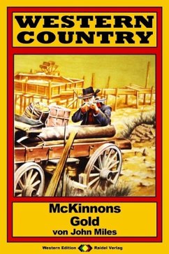 WESTERN COUNTRY 104: McKinnons Gold (eBook, ePUB) - Miles, John