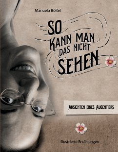 So kann man das nicht sehen (eBook, ePUB) - Bößel, Manuela