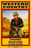 WESTERN COUNTRY 101: Cassedys Revolverjob (eBook, ePUB)