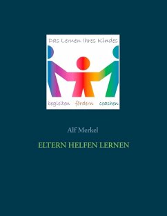 Eltern helfen lernen (eBook, ePUB) - Merkel, Alf