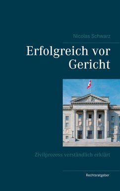 Erfolgreich vor Gericht (eBook, ePUB) - Schwarz, Nicolas
