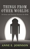 Things from Other Worlds (eBook, ePUB) Things from Other Worlds (eBook, ePUB)