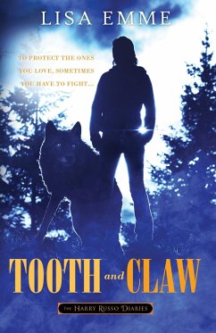 Tooth and Claw (The Harry Russo Diaries, #2) (eBook, ePUB) - Emme, Lisa