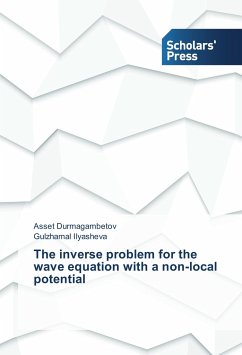 The inverse problem for the wave equation with a non-local potential - Durmagambetov, Asset;Ilyasheva, Gulzhamal