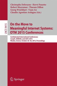 On the Move to Meaningful Internet Systems: OTM 2015 Conferences