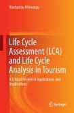 Life Cycle Assessment (LCA) and Life Cycle Analysis in Tourism