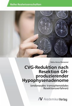 CVG-Reduktion nach Resektion GH-produzierender Hypophysenadenome - Marsoner, Delia Anna
