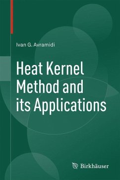 Heat Kernel Method and its Applications - Avramidi, Ivan