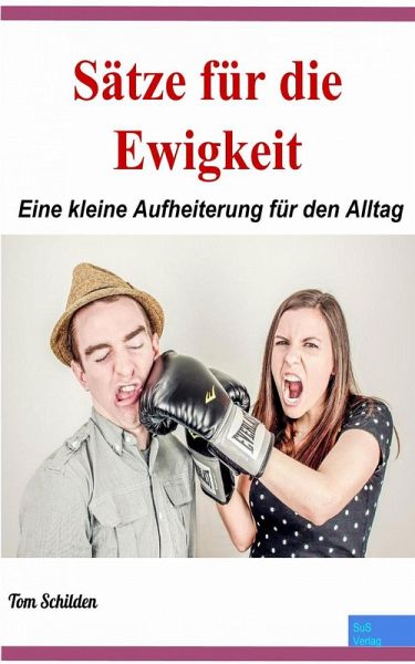 Sätze für die Ewigkeit (eBook, ePUB) Sätze für die Ewigkeit (eBook, ePUB)
