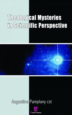 Theological Mysteries In Scientific Perspective (eBook, ePUB) - Pamplany, Augustine