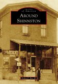 Around Shinnston (eBook, ePUB)