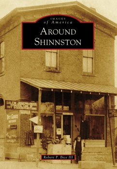 Around Shinnston (eBook, ePUB) - Iii, Robert P. Bice