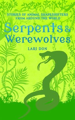 Cover Serpents and Werewolves (eBook, ePUB)