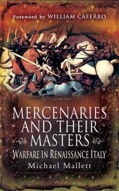 Mercenaries and their Masters (eBook, ePUB) - Mallett, Michael