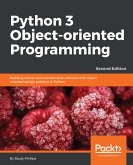 Python 3 Object-Oriented Programming - Second Edition (eBook, ePUB)