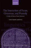 The Interaction of Focus, Givenness, and Prosody (eBook, PDF)