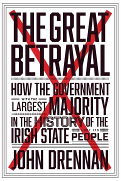 The Great Betrayal (eBook, ePUB) - Drennan, John
