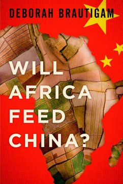 Will Africa Feed China? (eBook, ePUB) - Brautigam, Deborah