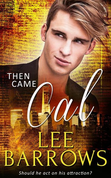 Then Came Cal (eBook, ePUB)