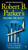 Robert B. Parker's Killing the Blues (eBook, ePUB)