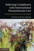 Inducing Compliance with International Humanitarian Law (eBook, PDF)