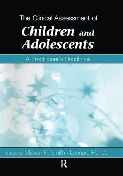 The Clinical Assessment of Children and Adolescents (eBook, PDF)