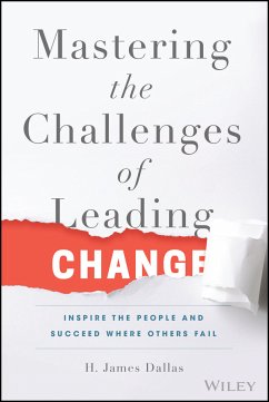 Mastering the Challenges of Leading Change (eBook, ePUB) - Dallas, H. James