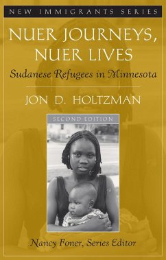 Nuer Journeys, Nuer Lives (eBook, ePUB) - Holtzman, Jon D.