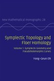 Symplectic Topology and Floer Homology: Volume 1, Symplectic Geometry and Pseudoholomorphic Curves (eBook, PDF)