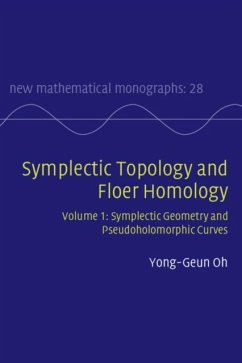 Symplectic Topology and Floer Homology: Volume 1, Symplectic Geometry and Pseudoholomorphic Curves (eBook, PDF) - Oh, Yong-Geun