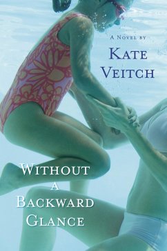 Without a Backward Glance (eBook, ePUB) - Veitch, Kate