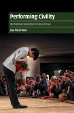 Performing Civility (eBook, PDF) Performing Civility (eBook, PDF)