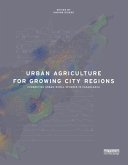 Urban Agriculture for Growing City Regions (eBook, PDF)