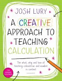 A Creative Approach to Teaching Calculation (eBook, PDF)