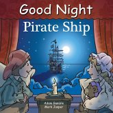 Good Night Pirate Ship (eBook, ePUB) Good Night Pirate Ship (eBook, ePUB)
