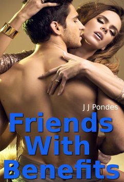 Friends With Benefits (eBook, ePUB) - Pondes, J. J.