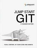 Jump Start Git (eBook, ePUB) Jump Start Git (eBook, ePUB)
