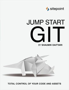 Jump Start Git (eBook, ePUB) - Daityari, Shaumik
