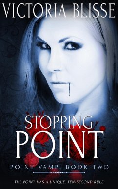 Stopping Point (eBook, ePUB) - Blisse, Victoria
