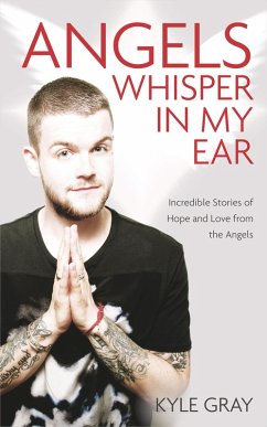 Angels Whisper in My Ear (eBook, ePUB) - Gray, Kyle