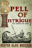 Spell of Intrigue (eBook, ePUB) Spell of Intrigue (eBook, ePUB)