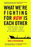 What We're Fighting for Now Is Each Other (eBook, ePUB)