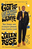 Got to Give the People What They Want (eBook, ePUB)