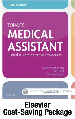 Today's Medical Assistant - E-Book (eBook, ePUB) - Bonewit-West BS; Hunt MA, Rn; Applegate, Edith