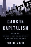 Carbon Capitalism (eBook, ePUB) Carbon Capitalism (eBook, ePUB)
