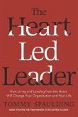 The Heart-Led Leader (eBook, ePUB) The Heart-Led Leader (eBook, ePUB)