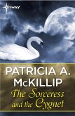 The Sorceress and the Cygnet (eBook, ePUB)