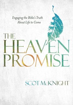 The Heaven Promise (eBook, ePUB) - Mcknight, Scot