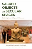Sacred Objects in Secular Spaces (eBook, ePUB)