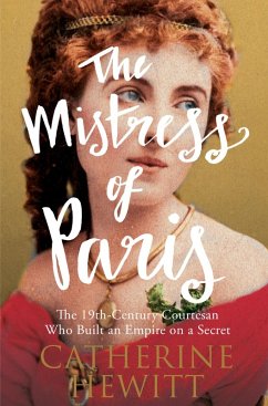 The Mistress of Paris (eBook, ePUB) - Hewitt, Catherine